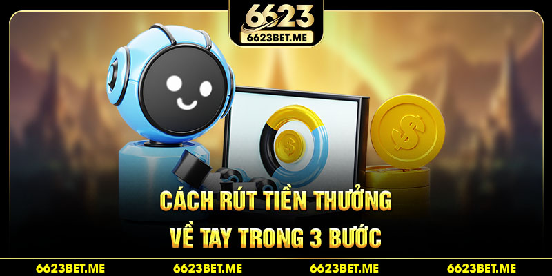 cach-rut-tien-thuong-ve-tay-trong-3-buoc